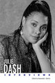 Book cover of: Julie Dash. By: Kameelah L. Martin