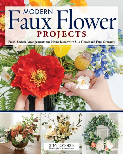 Book cover of: Stylish Artificial Flower Projects. By: Stevie Storck