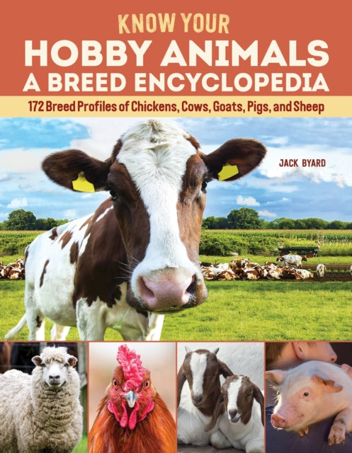 Book cover of: Know Your Hobby Animals: A Breed Encyclopedia. By: Jack Byard