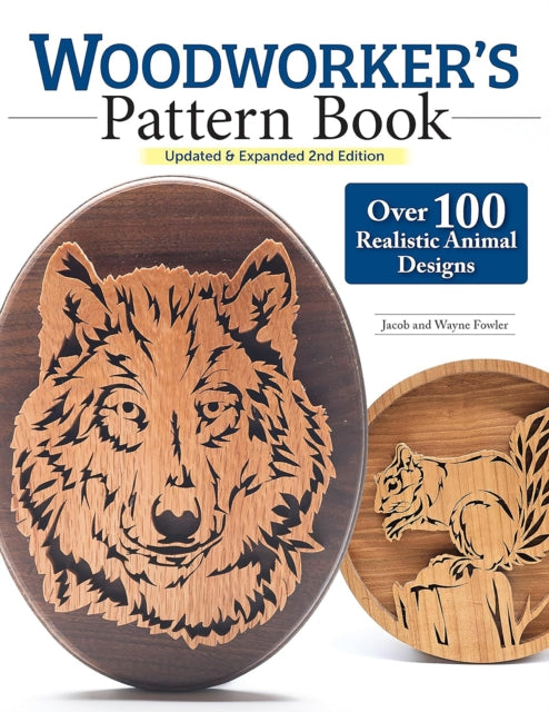 Book cover of: Woodworker's Pattern Book, Updated & Expanded 2nd Edition. By: Wayne Fowler
