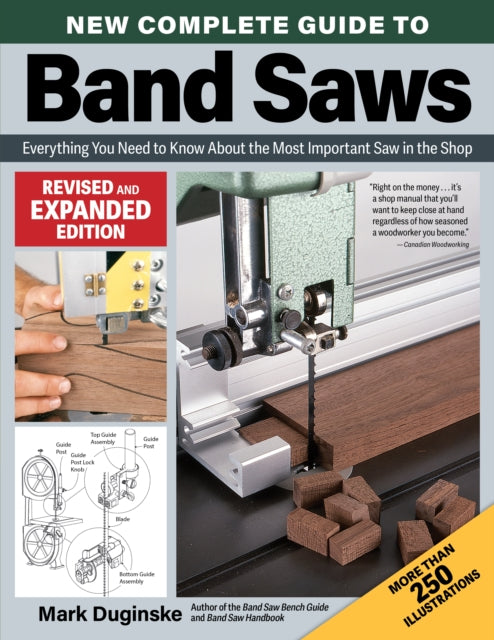 Book cover of: New Complete Guide to Band Saws, Revised and Expanded Edition