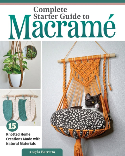 Complete Starter Guide to Macrame
