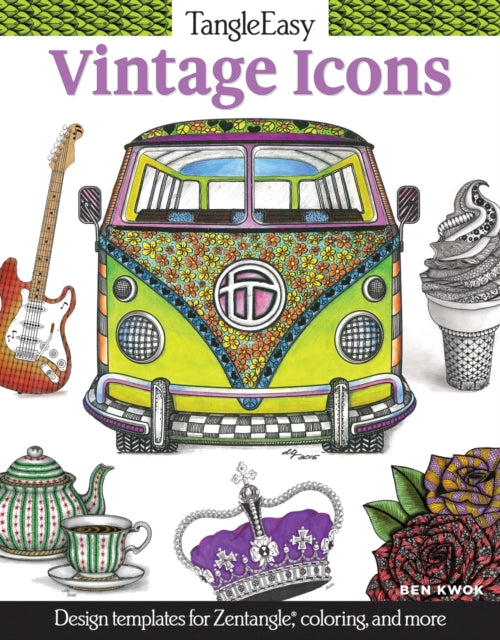 Book cover of: TangleEasy Vintage Icons. By: Ben Kwok