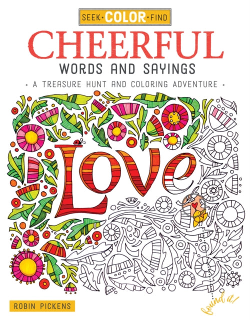 Book cover of: Seek, Color, Find Cheerful Words and Sayings