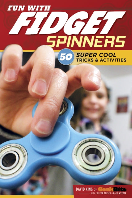 Book cover of: Fun with Fidget Spinners. By: David King