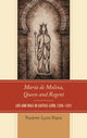 Book cover of: Maria de Molina, Queen and Regent. By: Paulette L. Pepin