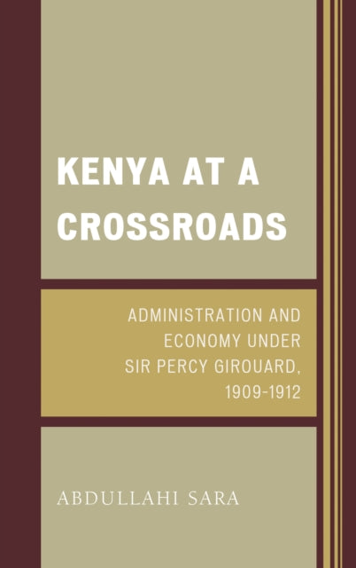 Book cover of: Kenya at a Crossroads. By: Abdullahi Sara
