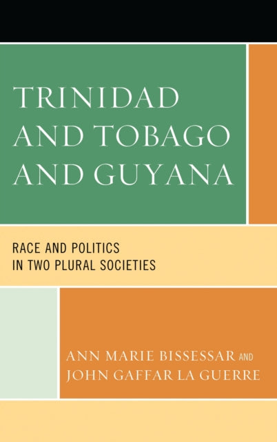 Book cover of: Trinidad and Tobago and Guyana. By: John Gaffar La Guerre