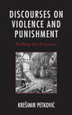 Book cover of: Discourses on Violence and Punishment. By: Kresimir Petković