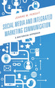 Book cover of: Social Media and Integrated Marketing Communication. By: Jeanne M. Persuit