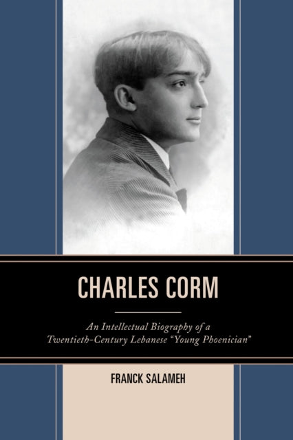 Book cover of: Charles Corm. By: Franck Salameh
