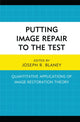 Book cover of: Putting Image Repair to the Test. By: Joseph R. Blaney