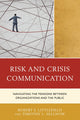 Book cover of: Risk and Crisis Communication. By: Robert Littlefield