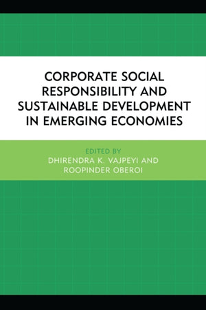 Corporate Social Responsibility and Sustainable Development in Emerging Economies