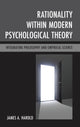 Book cover of: Rationality within Modern Psychological Theory. By: James A. Harold