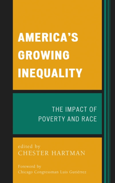 Book cover of: America's Growing Inequality. By: Chester W. Hartman