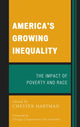 Book cover of: America's Growing Inequality. By: Chester W. Hartman