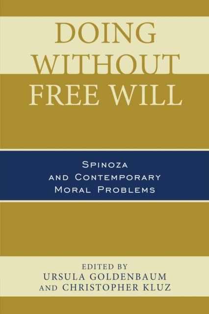 Book cover of: Doing without Free Will. By: Ursula Goldenbaum