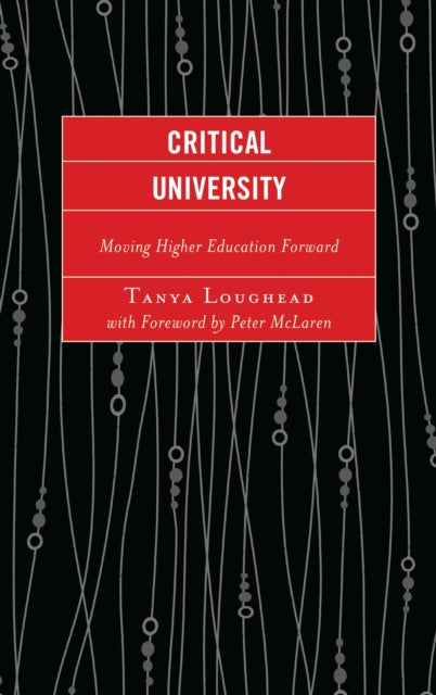 Book cover of: Critical University. By: Tanya Loughead