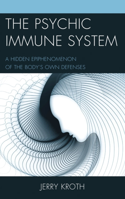 Book cover of: Psychic Immune System. By: Jerry Kroth