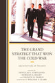 Book cover of: Grand Strategy that Won the Cold War. By: Douglas E. Streusand
