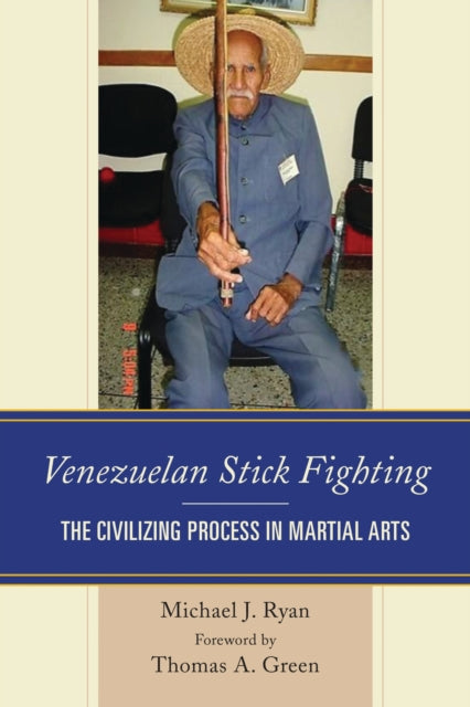 Book cover of: Venezuelan Stick Fighting. By: Green Ryan