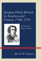 Book cover of: Jacques Pierre Brissot in America and France, 1788–1793. By: Bette W. Oliver