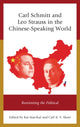Book cover of: Carl Schmitt and Leo Strauss in the Chinese-Speaking World. By: Kai Marchal