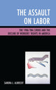 Book cover of: Assault on Labor. By: Sandra L. Albrecht