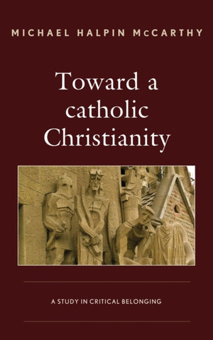 Toward a catholic Christianity