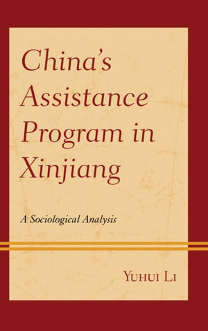 China’s Assistance Program in Xinjiang
