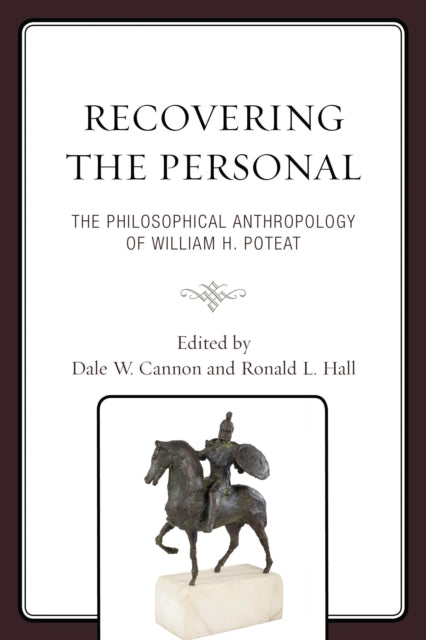 Book cover of: Recovering the Personal. By: Dale W. Cannon