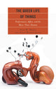 Book cover of: Queer Life of Things. By: Anne M. Harris