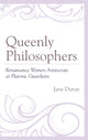 Book cover of: Queenly Philosophers. By: Jane Duran