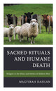 Book cover of: Sacred Rituals and Humane Death. By: Magfirah Dahlan