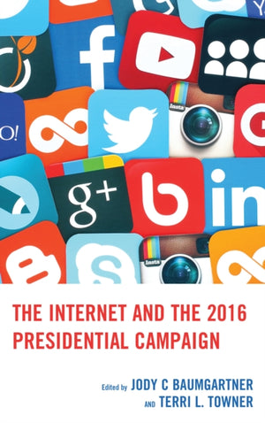 Internet and the 2016 Presidential Campaign