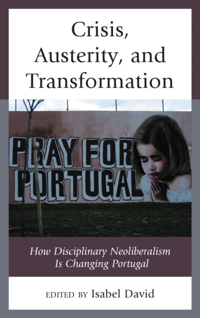 Book cover of: Crisis, Austerity, and Transformation