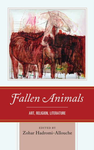 Book cover of: Fallen Animals. By: Zohar Hadromi-Allouche