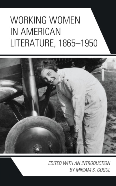 Book cover of: Working Women in American Literature, 1865–1950