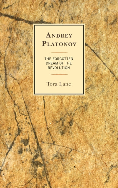 Book cover of: Andrey Platonov. By: Tora Lane