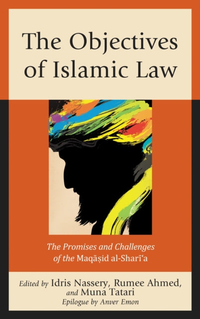 Book cover of: Objectives of Islamic Law. By: Idris Nassery