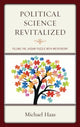 Book cover of: Political Science Revitalized. By: Michael Haas