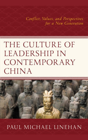 The Culture of Leadership in Contemporary China