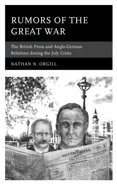 Book cover of: Rumors of the Great War. By: Nathan N. Orgill