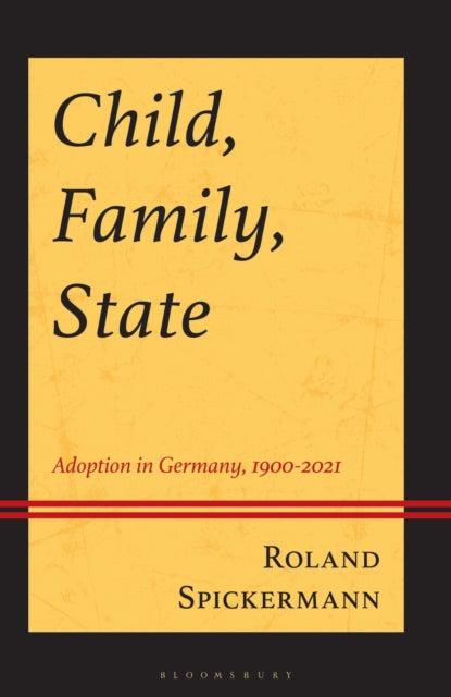 Book cover of: Child, Family, State