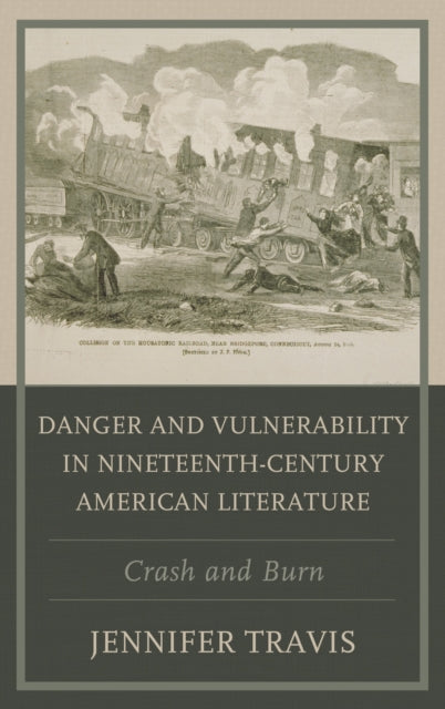 Danger and Vulnerability in Nineteenth-century American Literature
