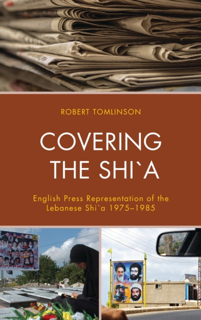 Book cover of: Covering the Shi`a. By: Robert Tomlinson