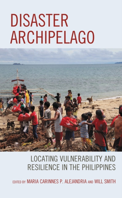 Book cover of: Disaster Archipelago. By: Maria Carinnes P. Alejandria