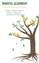 Book cover of: Mindful Alignment. By: Sabre Cherkowski