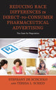 Book cover of: Reducing Race Differences in Direct-to-Consumer Pharmaceutical Advertising. By: Stephany De Scisciolo